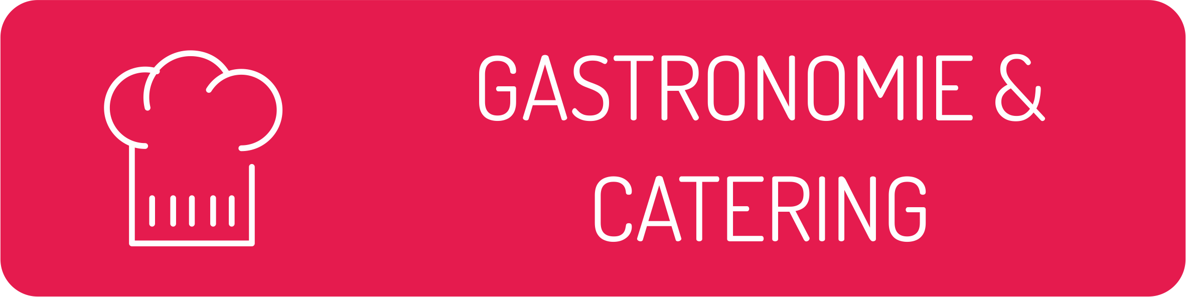 Gastronomie - Catering